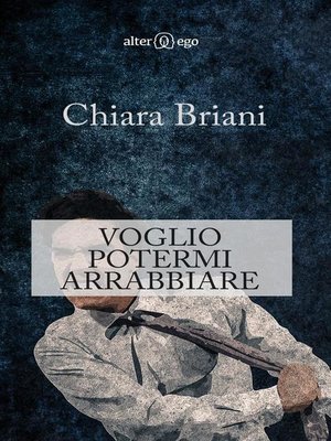 cover image of Voglio potermi arrabbiare